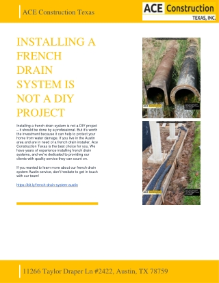 ACE CONSTRUCTION TEXAS - INSTALLING A FRENCH DRAIN SYSTEM IS NOT A DIY PROJECT