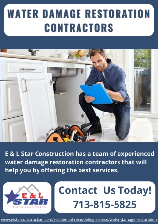 Water Damage Restoration Contractors | E & L Star Construction