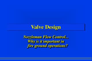 Valve Design