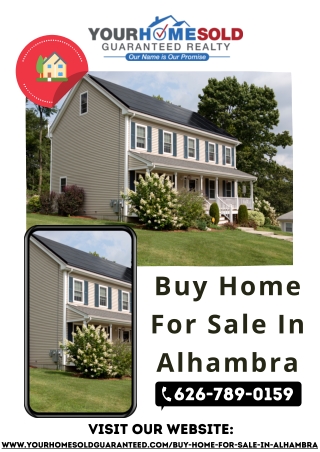 Buy Home For Sale In Alhambra | Experienced Realtors | YHSGR