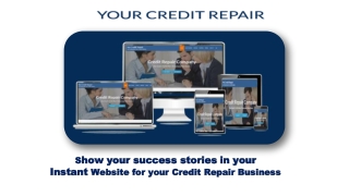 Show your success stories in your Instant Website for your Credit Repair Business