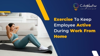 Exercise To Keep Employee Active During Work From Home