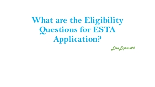 What are the Eligibility Questions for ESTA Application?