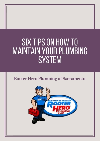 Six Tips on How to Maintain Your Plumbing System