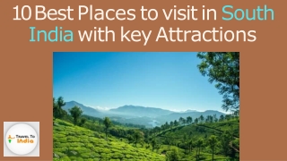 10 best places to visit in South India with key attractions