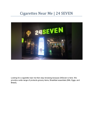 Cigarettes Near Me | 24 SEVEN