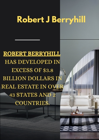Real estate in over 43 states and 2 countries | Robert J Berryhill