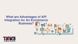 What are Advantages of API Integration for An Ecommerce Business?