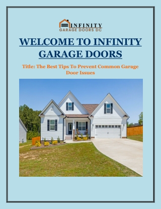 The Best Tips To Prevent Common Garage Door Issues
