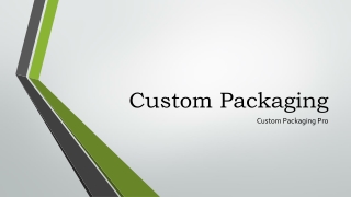 Custom Packaging