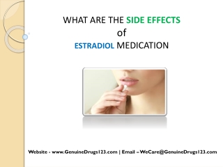 What are common side effects of Estradiol