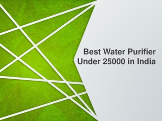 Best Water Purifier Under 25000 in India