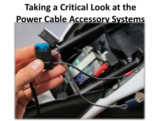 The system for power cable attachments has many advantages