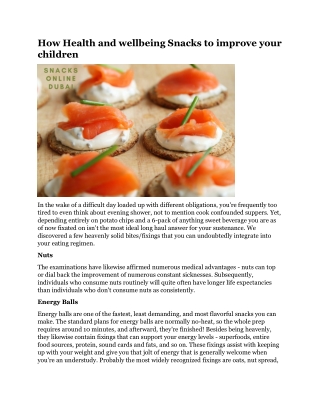 How Health and wellbeing Snacks to improve your children