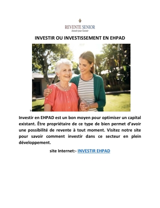 INVESTIR OU INVESTISSEMENT EN EHPAD