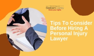 Tips To Consider Before Hiring A Personal Injury Lawyer