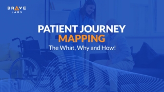 Is Patient Journey Management Important for Healthcare Providers | BraveLabs