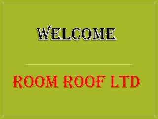 Room Roof Ltd