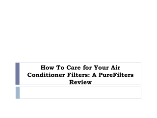 How To Care for Your Air Conditioner Filters A PureFilters Review