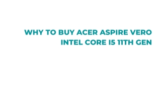 Why to buy Acer Aspire Vero Intel Core i5 11th Gen