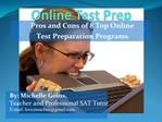 Pros and Cons of 8 Online Test Prep Programs