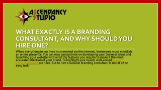 What Exactly Is A Branding Consultant, and Why Should You Hire One?