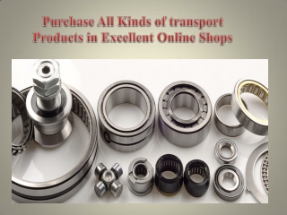 Purchase All Kinds of transport Products in Excellent Online Shops