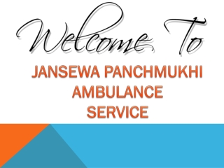 Speedy Transfer Ambulance Service in Muzaffarpur and Purnia by Jansewa Panchmukhi