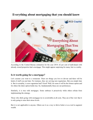 Everything About Mortgaging That You Should Know | RCD Capital