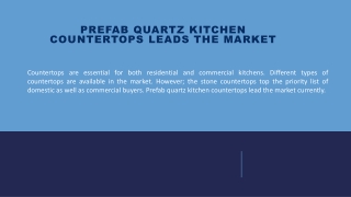 Prefab Quartz Kitchen Countertops Leads the Market