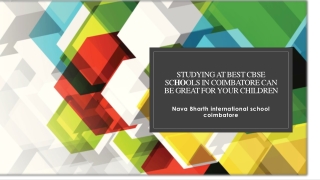 Studying At Best CBSE Schools In Coimbatore Can Be Great For Your Children