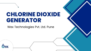 Applications and operation of Chlorine Dioxide Generator