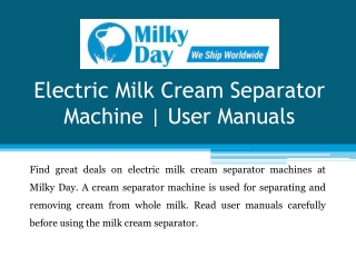 Electric Milk Cream Separator Machine | User Manuals