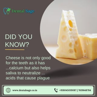 Is Cheese Good for Your Teeth | Best Dental Clinic in Yelahanka | Dental Sage