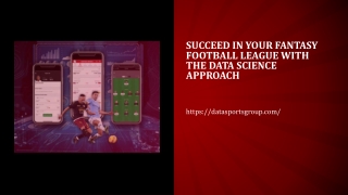 Succeed in your fantasy football league with the data science approach