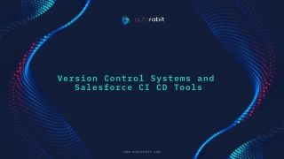 Version Control Systems and Salesforce CI CD Tools