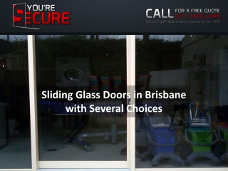 Sliding Glass Doors in Brisbane with Several Choices