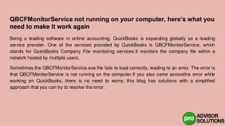Let's find out if QBCFMonitorService is not running on your computer, here is wh
