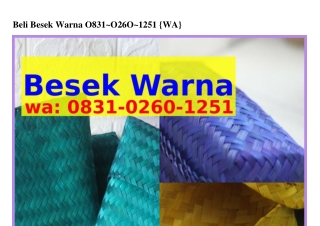Beli Besek Warna