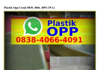 Plastik Opp Cetak O8З8•ԿOᏮᏮ•ԿOᑫl(whatsApp)