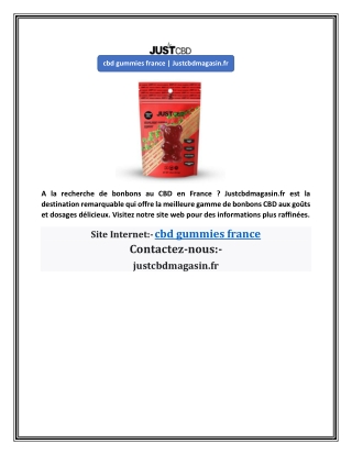 cbd gummies france | Justcbdmagasin.fr