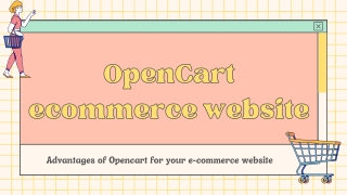 Advantages of Opencart for your e-commerce website