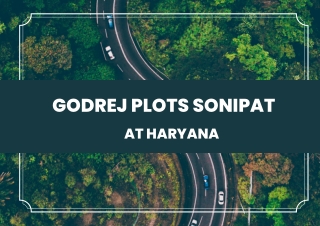 Godrej Plots in Sonipat Haryana - Download Brochure