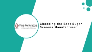 Choosing the Best Sugar Screens Manufacturer
