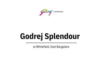 Godrej Splendour Whitefield Bengaluru | E-Brochure