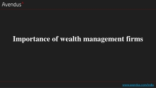 Importance of wealth management firms