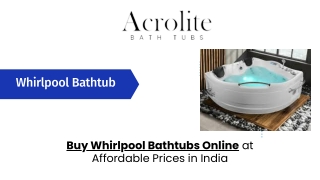 Buy Whirlpool Bathtubs Online at Affordable Prices in India