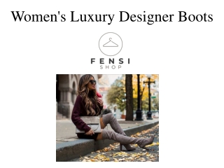 Women's Luxury Designer Boots
