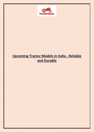 Upcoming Tractor Models in India - Reliable and Durable