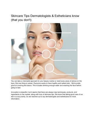 Skincare Tips Dermatologists & Estheticians know (that you don't)